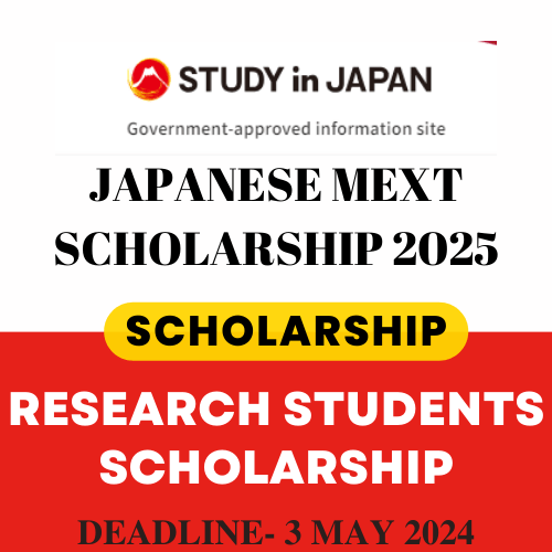 Japanese MEXT Scholarship 2025 for Research Students: Apply before 3rd May 2024