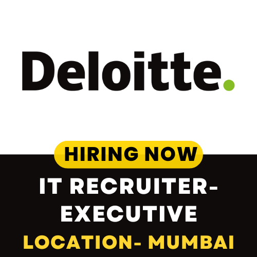 Deloitte hiring IT Recruiter- Executive